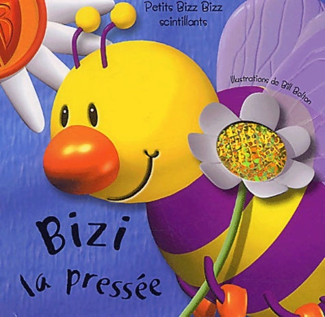Livrenpoche : Bizi la pressée - Bill Bolton - Livre