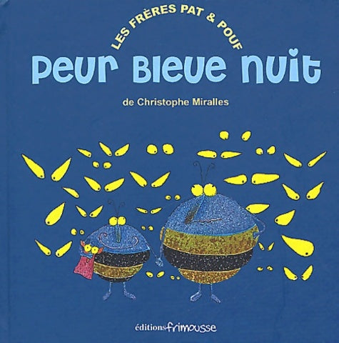 Livrenpoche : Peur bleue nuit - Christophe Miralles - Livre
