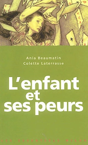 Livrenpoche : L'enfant et ses peurs - Colette Laterrasse, Ania Beaumatin - Livre