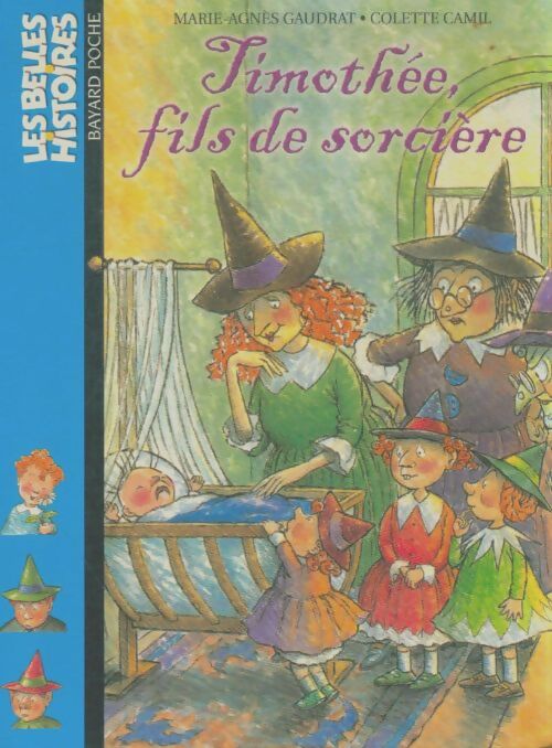 Livrenpoche : Timothée fils de sorcière - Marie-Agnès Gaudrat - Livre