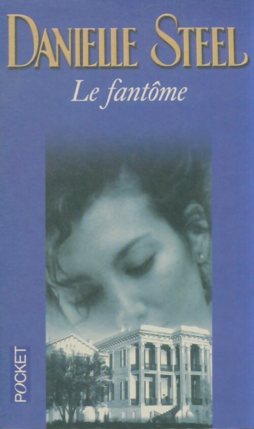 Livrenpoche : Le fantôme - Danielle Steel - Livre