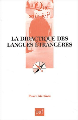 Livrenpoche : La didactique des langues étrangères - Pierre Martinez - Livre
