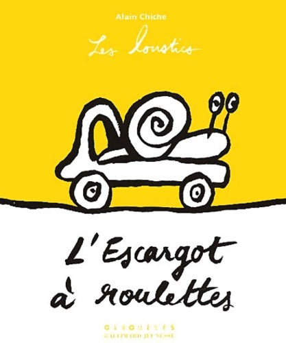 Livrenpoche : L'escargot à roulettes - Alain Chiche - Livre