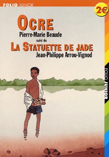 Livrenpoche : Ocre suivi de La statuette de Jade - Pierre-Marie Beaude - Livre