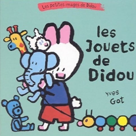 Livrenpoche : Les Jouets de Didou - Yves Got - Livre