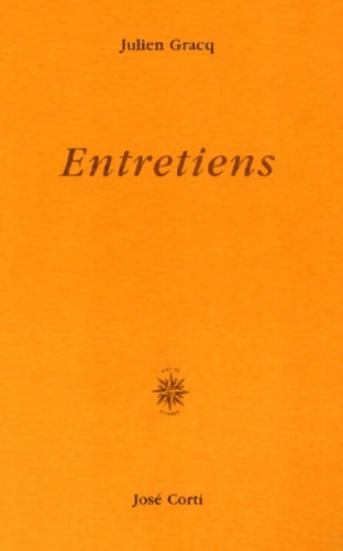 Livrenpoche : Entretiens - Julien Gracq - Livre