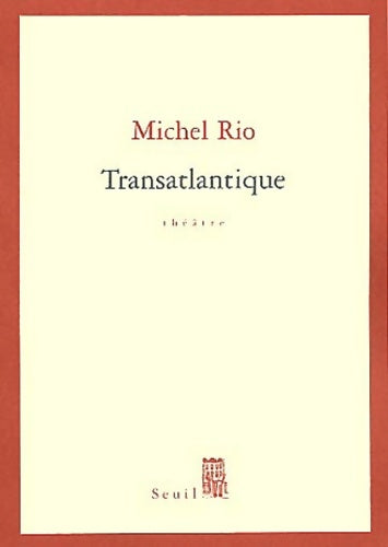 Livrenpoche : Transatlantique - Michel Rio - Livre