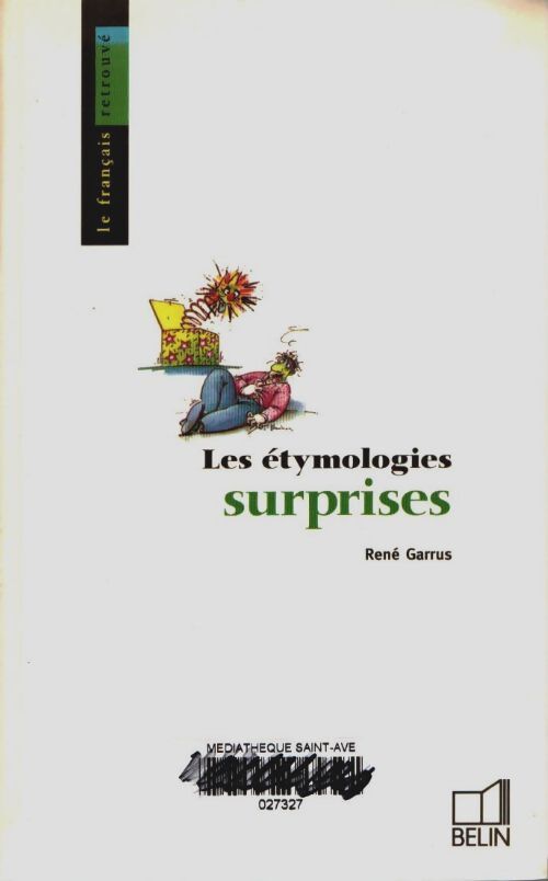 Livrenpoche : Les étymologies surprises - René Garrus - Livre