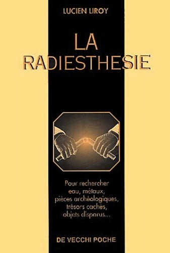 Livrenpoche : La radiesthésie - Lucien Liroy - Livre