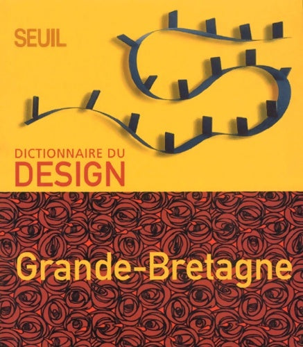 Livrenpoche : Dictionnaire du design : Grande-Bretagne - Penny Sparke - Livre