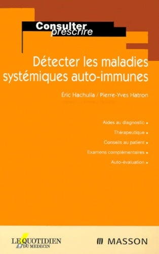 Livrenpoche : Détecter les maladies systémiques auto-immunes - Eric Hachulla - Livre