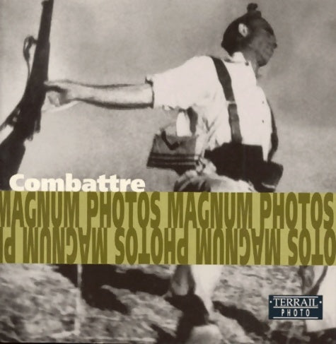 Livrenpoche : Combattre : Struggle : Kampfen - Collectif - Livre