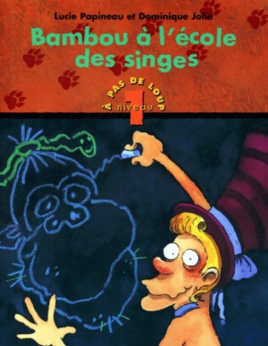 Livrenpoche : Bambou A L'école Des Singes - Lucie Papineau - Livre