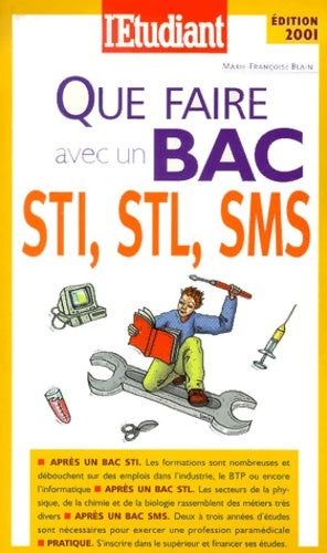 Livrenpoche : Que faire avec un bac STL STI et SMS ? - Marie-Françoise Blain - Livre