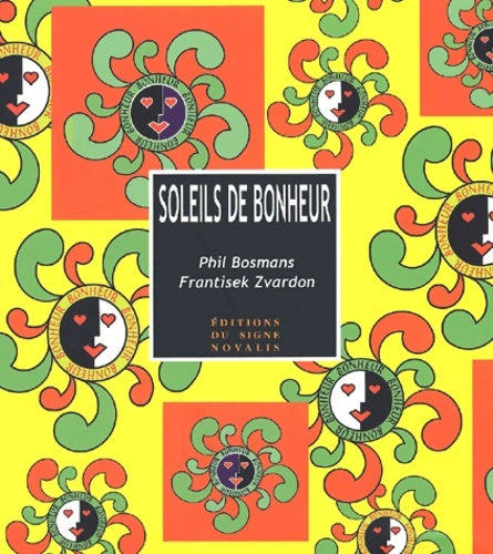 Livrenpoche : Soleils de bonheur - Phil Bosmans - Livre