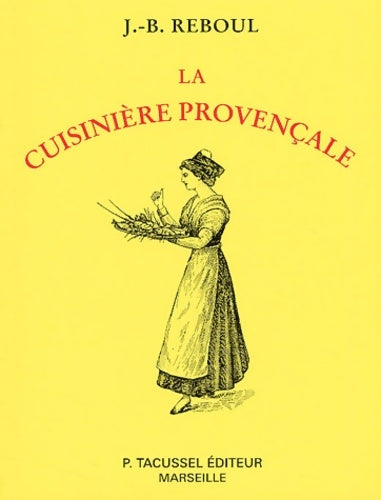 Livrenpoche : La cuisinière provencale - Jean-Baptiste Reboul - Livre
