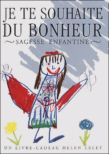 Livrenpoche : JE TE SOUHAITE DU BONHEUR - H. EXLEY - Livre
