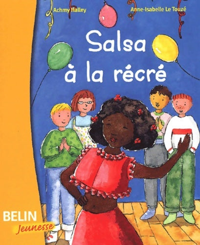 Livrenpoche : Salsa à la récré - Achmy Halley - Livre