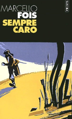 Livrenpoche : Sempre caro - Marcello Fois - Livre