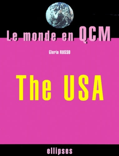 Livrenpoche : The USA : Le monde en QCM - Gloria Russo - Livre