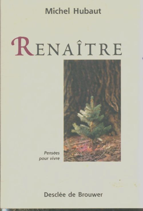 Livrenpoche : Renaître - Michel Hubaut - Livre