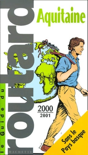 Livrenpoche : Aquitaine : Edition 2000-2001 - Philippe Gloaguen - Livre