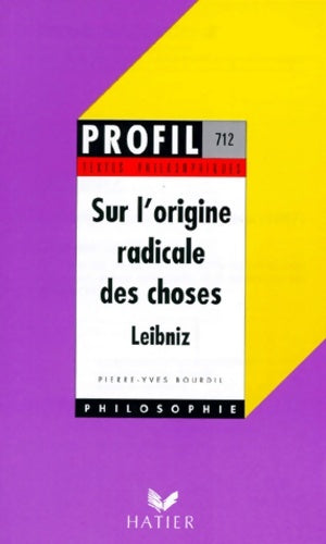 Livrenpoche : Leibnitz : Sur l'origine radicale des choses textes philosophiques - Gottfried Wilhelm Leibniz - Livre