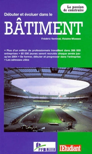 Livrenpoche : Débuter et évoluer dans le bâtiment - Miossec - Livre