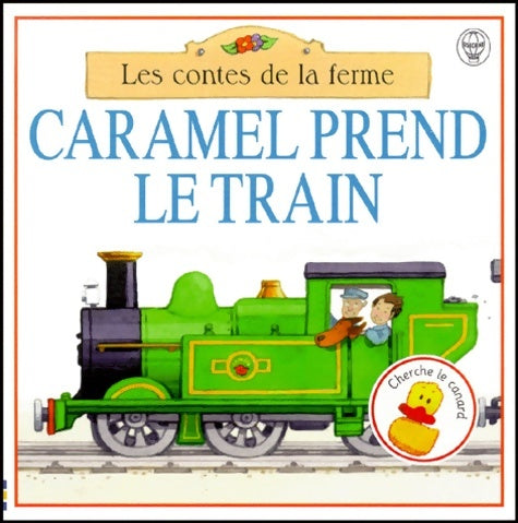 Livrenpoche : Caramel prend le train - Heather Amery - Livre