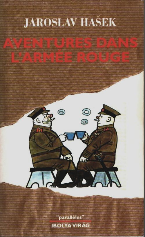Livrenpoche : Aventures dans l'armée rouge - Jaroslav Hasek - Livre
