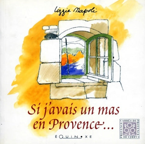 Livrenpoche : Si j'avais un mas en Provence - Lizzie Napoli - Livre