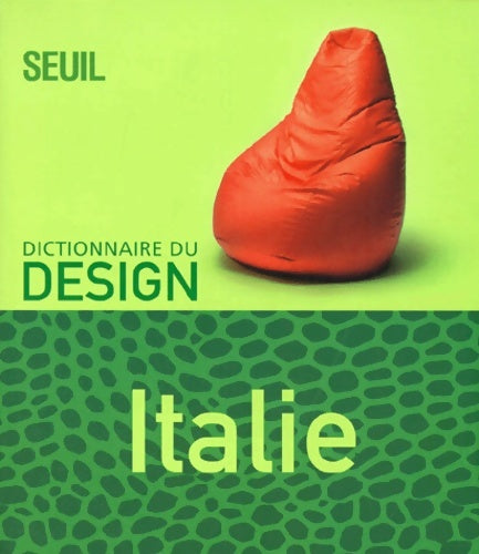 Livrenpoche : Dictionnaire du design : Italie - Claudia Neumann - Livre