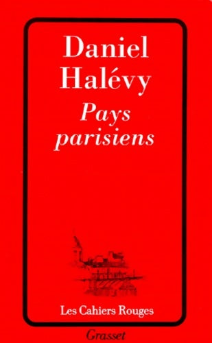 Livrenpoche : Pays parisiens - Daniel Halévy - Livre