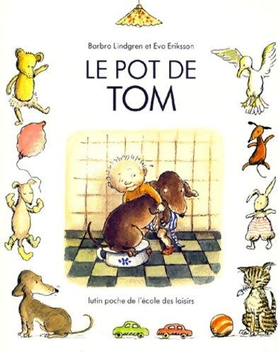Livrenpoche : Le Pot de Tom - Barbro Lindgren - Livre