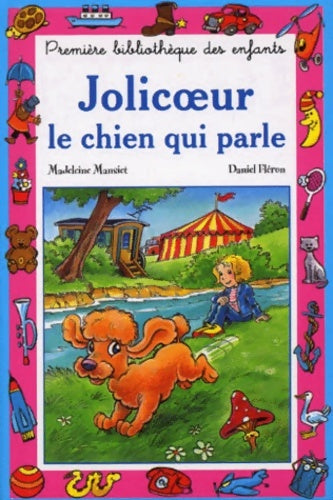 Livrenpoche : Jolicoeur le chien qui parle - Madeleine Mansiet - Livre