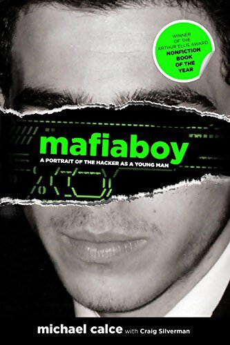 Livrenpoche : Mafiaboy : A portrait of the hacker as a young man - Michael Calce - Livre