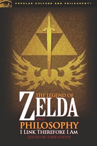 Livrenpoche : The legend of Zelda and philosophy - Luke Cuddy - Livre