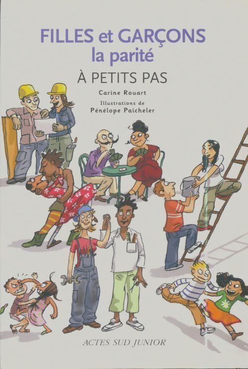 Livrenpoche : Filles et garçons à petits pas - Carina Louart - Livre