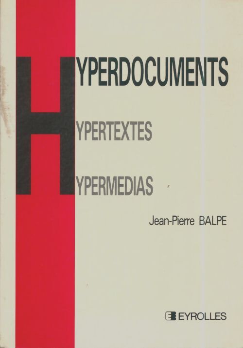 Livrenpoche : Les hyperdocuments - Jean-Pierre Balpe - Livre