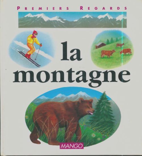 Livrenpoche : La montagne - Nicole Hibert - Livre