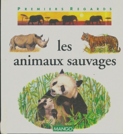 Livrenpoche : Les animaux sauvages - Nicole Hibert - Livre