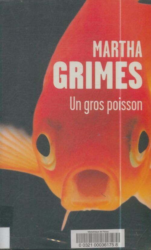 Livrenpoche : Un gros poisson - Martha Grimes - Livre