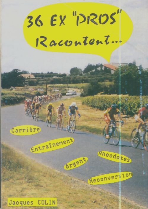 Livrenpoche : 36 ex pros racontent - jacques Colin - Livre