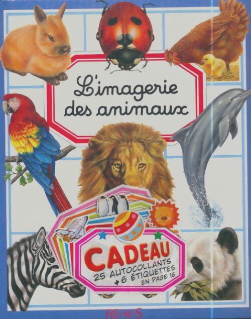 Livrenpoche : L'imagerie des animaux - Emilie Beaumont - Livre