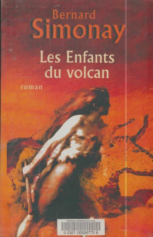Livrenpoche : Les enfants du volcan - Bernard Simonay - Livre