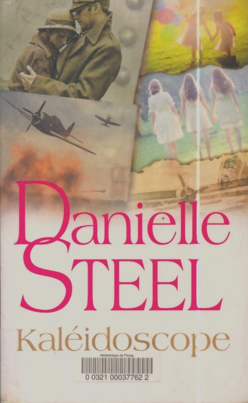 Livrenpoche : Kaléidoscope - Danielle Steel - Livre