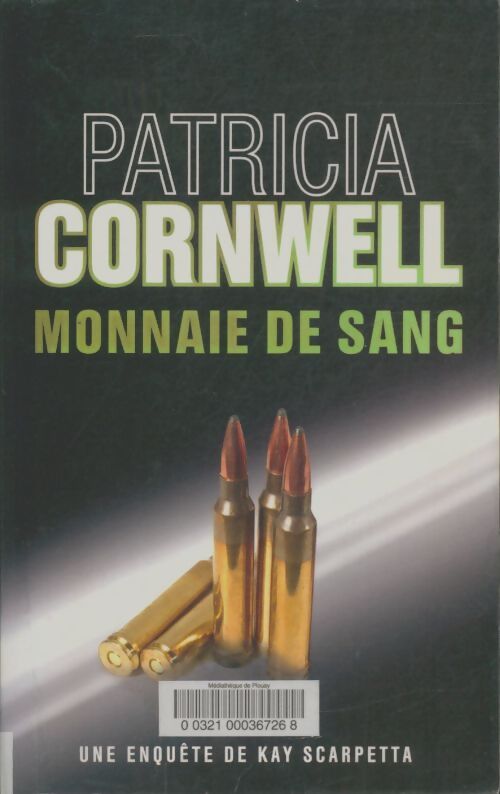 Livrenpoche : Monnaie de sang - Patricia Daniels Cornwell - Livre