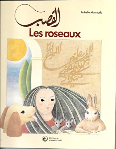 Livrenpoche : Les roseaux - Isabelle Massoudy - Livre