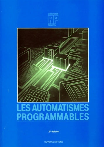 Livrenpoche : Les automatismes programmables - Collectif - Livre