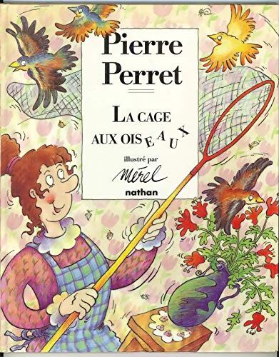 Livrenpoche : La cage aux oiseaux - Pierre Perret - Livre